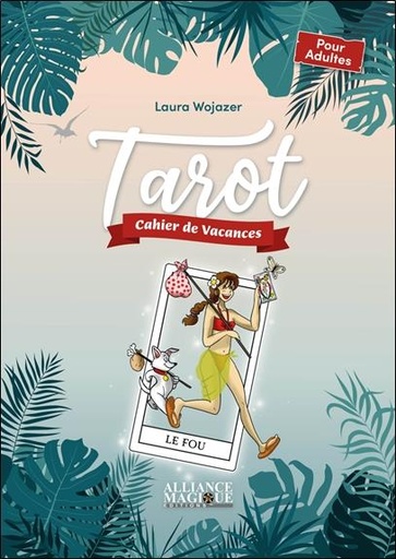 [9782367361703] Cahiers Spiritual'été : le tarot (édition 2022)