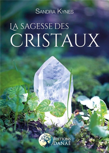 [9791094876282] La sagesse des cristaux