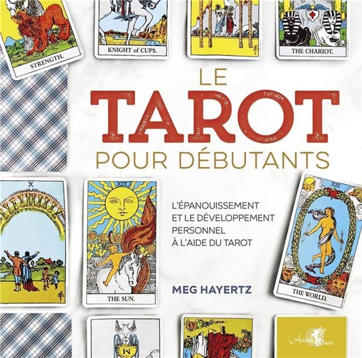 [9791094878699] Le tarot pour débutants ; guide holistique