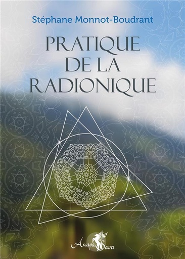 [9791094878231] Pratique de la radionique