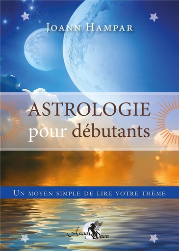 [9791094878170] Astrologie pour débutants