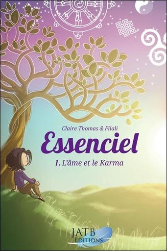 [9791097154011] Essenciel t.1 : l'âme et le karma