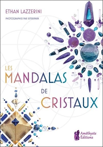 [9791097154813] Les mandalas de cristaux (2e édition)