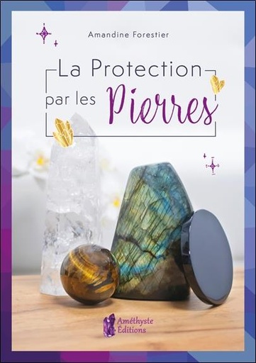 [9791097154721] La protection par les pierres