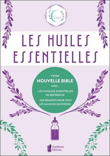 [9791097154554] Les huiles essentielles