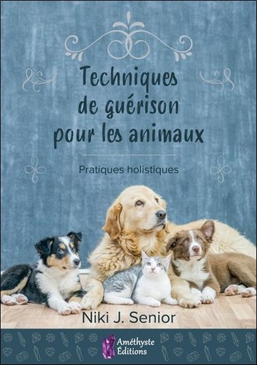 [9791097154462] Techniques de guérison pour animaux
