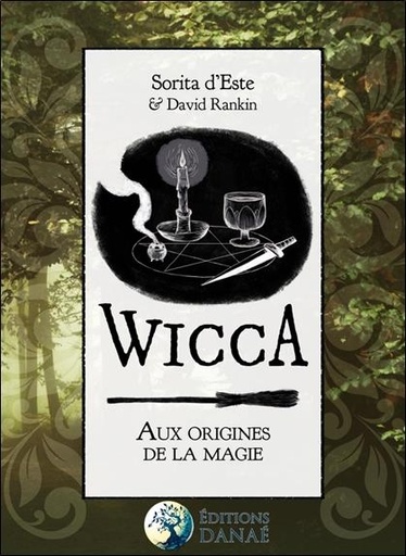 [9791094876015] Wicca : aux origines de la magie