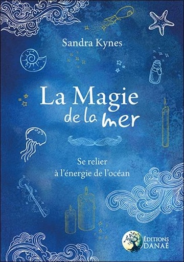 [9791094876428] La magie de la mer ; se relier à l'énenergie de l'océan