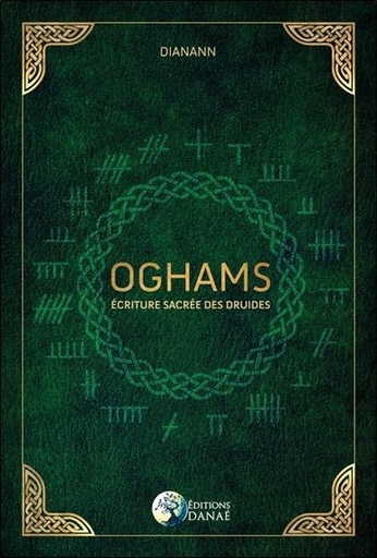 [9791094876732] Ogham : écriture sacrée des druides