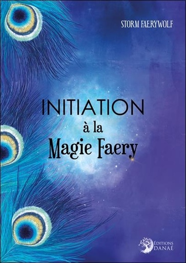 [9791094876756] Initiation à la magie faery