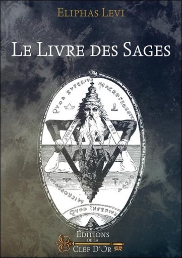 [épuisé] Le livre des sages ; oeuvre posthume