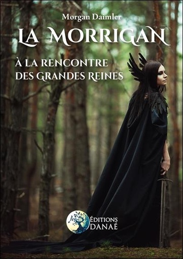 [9791094876329] La Morrigan : à la rencontre des grandes reines