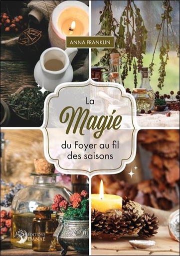 Couverture du livre La magie du foyer au fil des saisons de Anna Franklin