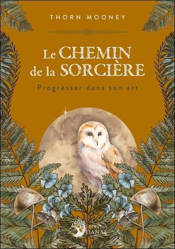 [9782380620351] Le chemin de la sorcière : progresser dans son art