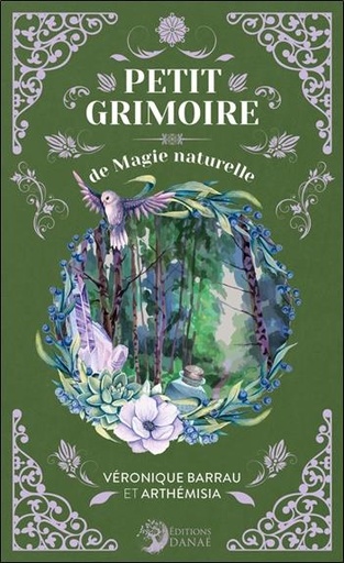 [9782380620405] Petit grimoire de magie naturelle
