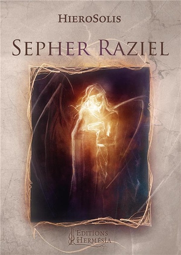 [9791094877036] [épuisé] Le Sépher Raziel