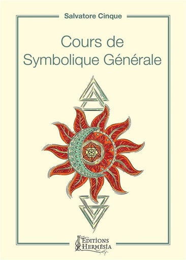[9791094877142] Cours de symbolique générale