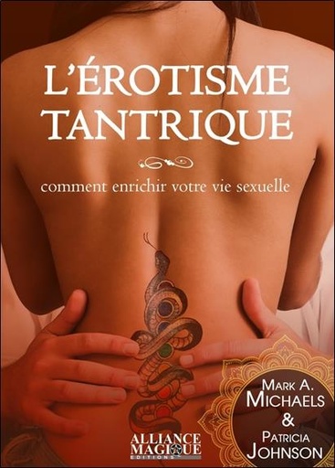 [9791094880203] L'érotisme tantrique ; comment enrichir votre vie sexuelle