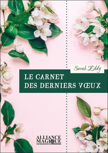 [9782367360645] Le carnet des derniers voeux