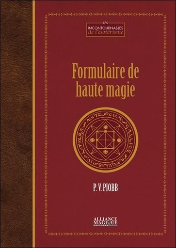 [9782367361277] Formulaire de haute-magie