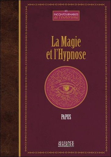 [9782367361024] La magie et l'hypnose