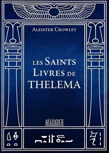 [9782367360454] Les saints livres de Thelema