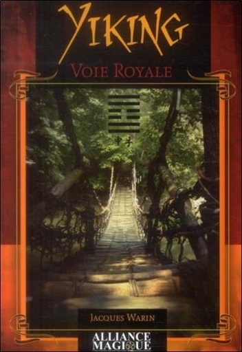 [9782367360089] Yi king ; voie royale