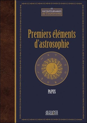 [9782367360997] Premiers √©l√©ments d'astrosophie (2e √©dition)