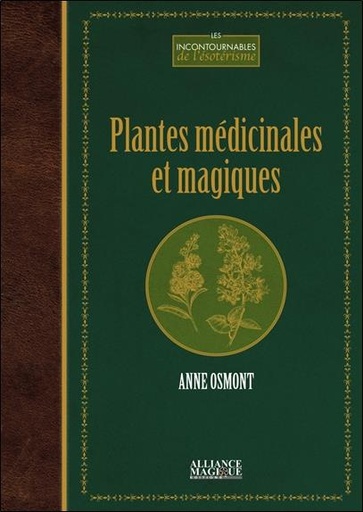 Couverture du livre Plantes médicinales et magiques (2e édition) de Anne Osmont