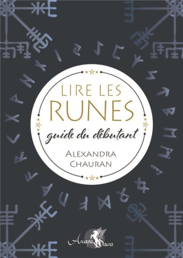 Couverture du livre Lire les runes, guide du débutant de Alexandra Chauran