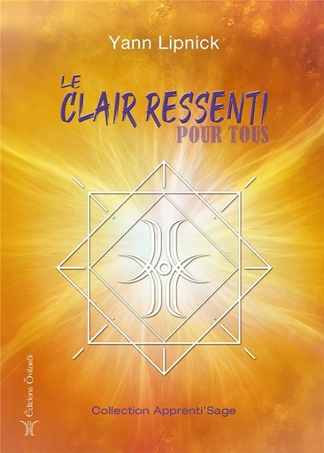 [9791093158402] Le clair ressenti pour tous