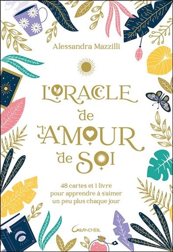 Couverture du livre L'oracle de l'amour de soi : 48 cartes et 1 livre pour apprendre à s'aimer un peu plus chaque jour de Alessandra Mazzilli