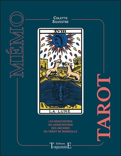 [9782841978779] Memo tarot - les rencontres ou associations des arcanes du tarot de marseille
