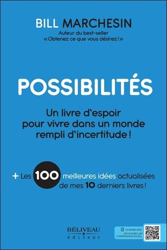 [9782897932411] Possibilites - un livre d'espoir pour vivre dans un monde rempli d'incertitude !