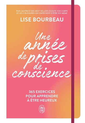 [9782290387467] Une année de prises de conscience : 365 exercices pour apprendre à être heureux