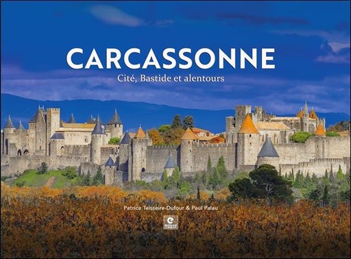 [9791095370185] Carcassonne : cité, bastide et alentours