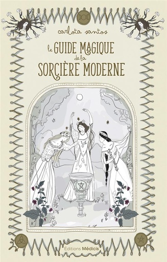Couverture du livre Le guide magique de la sorcière moderne de Carlota Santos