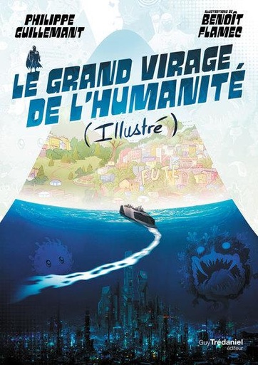 [9782813228727] Le grand virage de l'humanité
