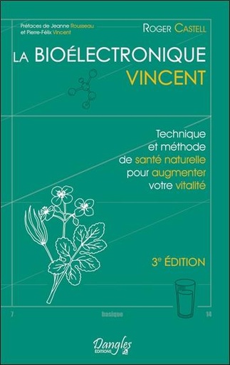 [9782703313120] La bioelectronique vincent - technique et methode de sante naturelle pour augmenter votre vitalite