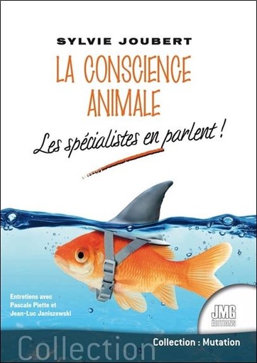 [9782357842311] La conscience animale : les spécialistes en parlent !