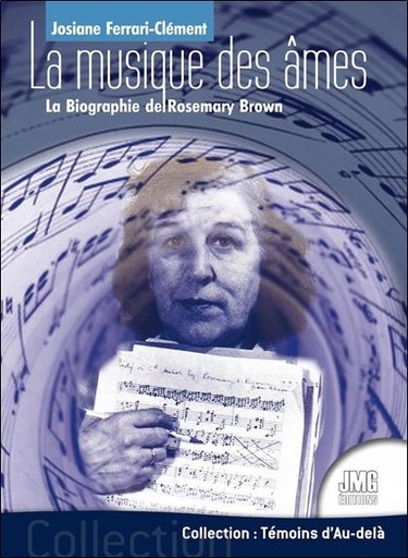 [9782357842601] La musique des âmes : la biographie de Rosemary Brown