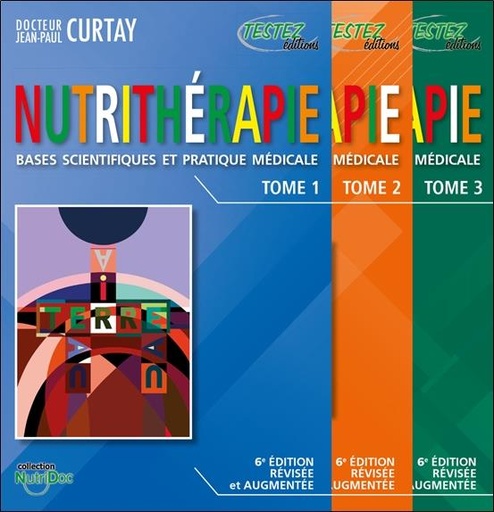 [9782874611438] Nutrithérapie : bases scientifiques et pratique médicale Tome 1, 2 et 3