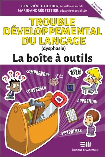 [9782897924973] Trouble développemental du langage (dysphasie)