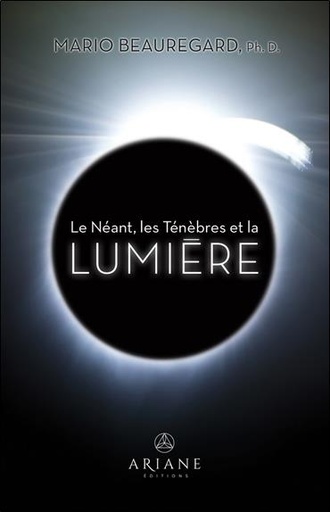 [9782896266241] Le néant, les ténèbres et la lumière