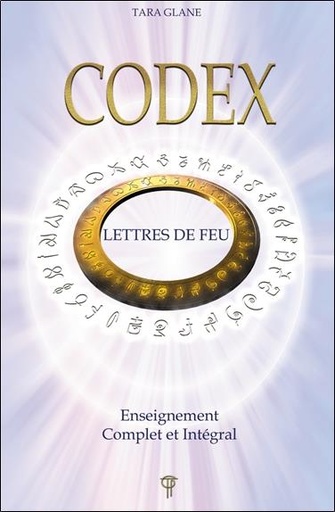 [9782919488414] Codex : lettres de feu ; enseignement complet et intégral