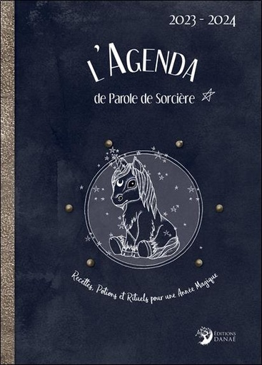 [9782380621303] L'agenda de parole de sorcière : recettes, potions et rituels pour une année magique (édition 2023/2024)