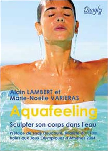 Couverture du livre Aquafeeling - sculpter son corps dans l'eau de Alain Lambert
