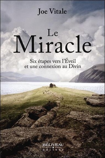 [9782897932954] Miracle : six étapes vers une vie lumineuse