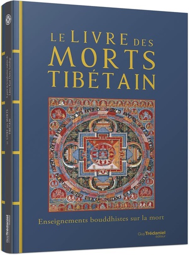 [9782813228109] Le livre des morts tibétain : enseignements bouddhistes sur la mort