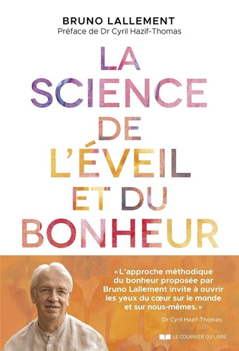 [9782702927243] La science de l'éveil et du bonheur
                    (préface Cyril Hazif-Thomas)